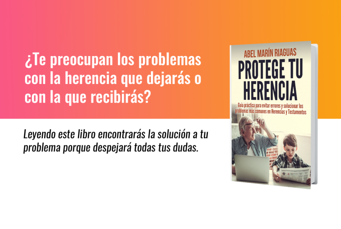 Protege tu herencia